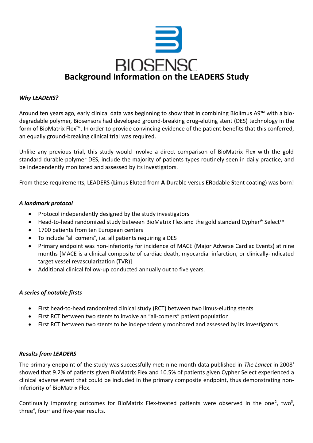 Background Information on the LEADERS Study