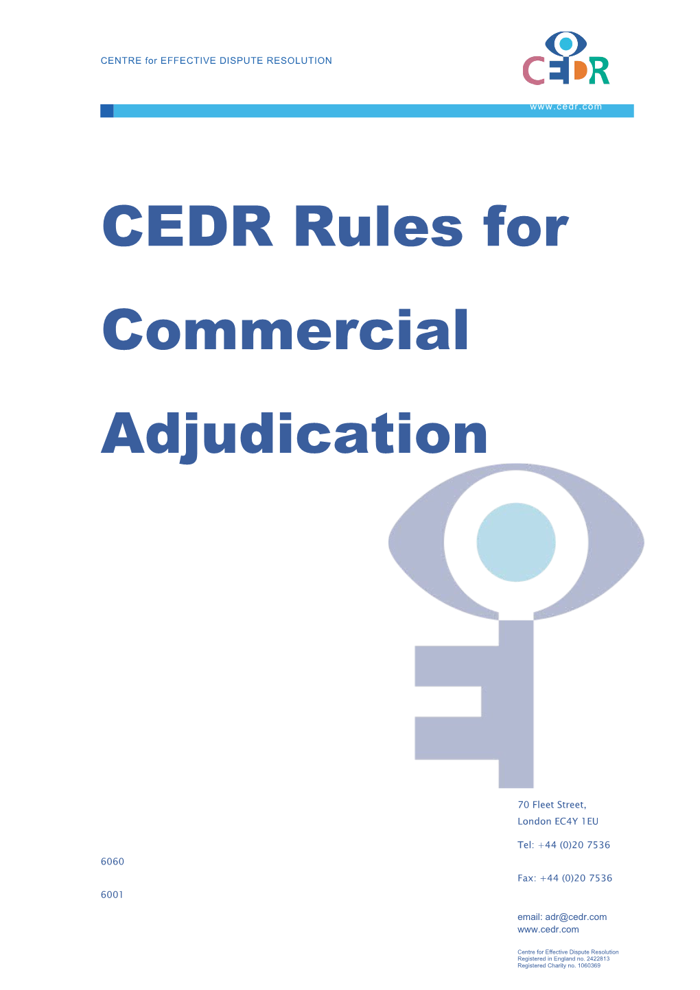 CEDR Rules for Commercial Adjudication