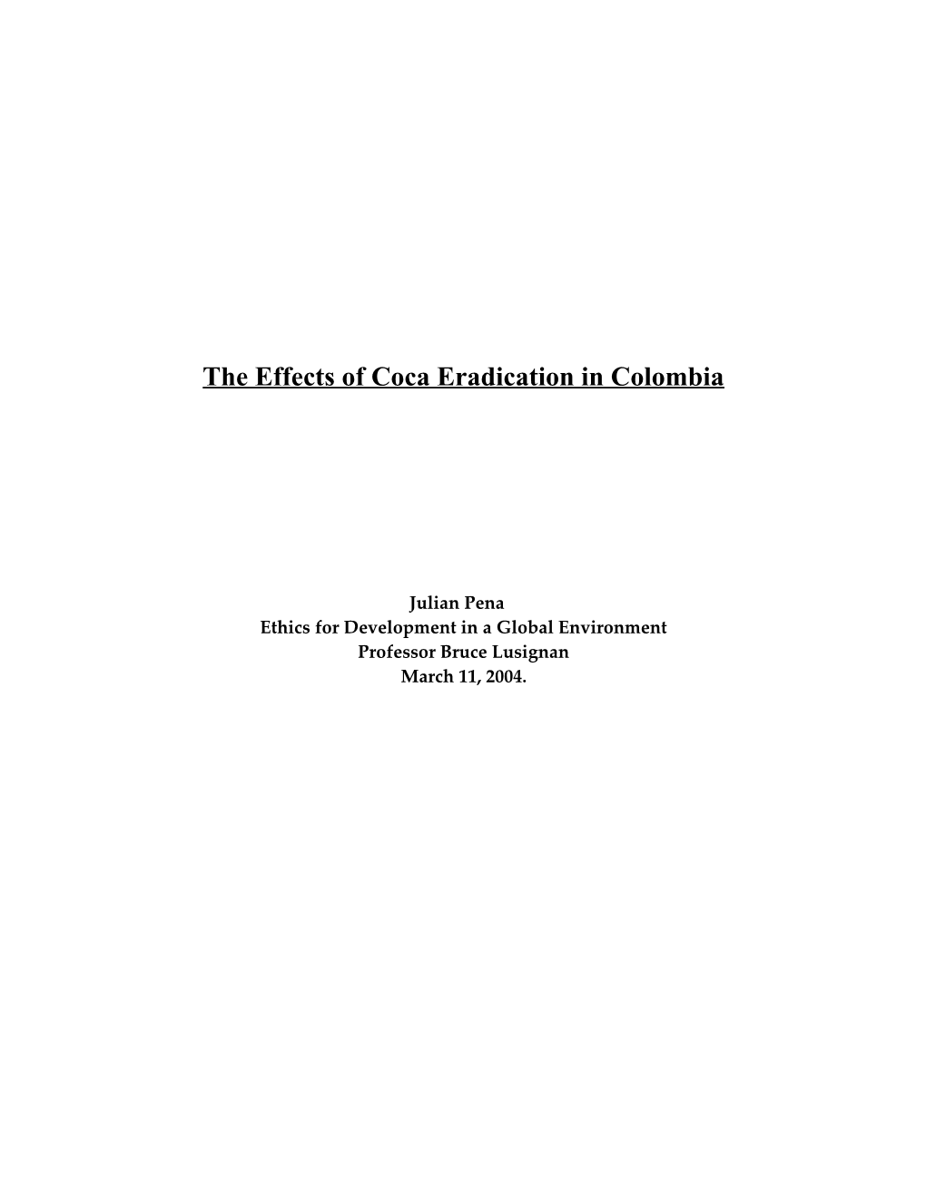 The Effects of Coca Eradication in Colombia