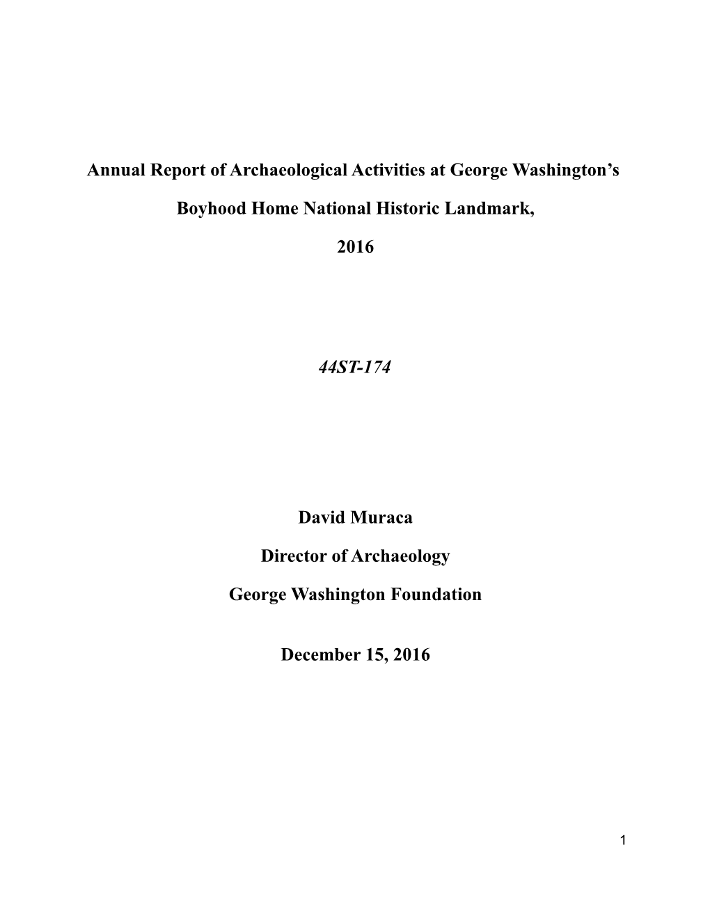 Annual Report of Archaeological Activities at George Washington S