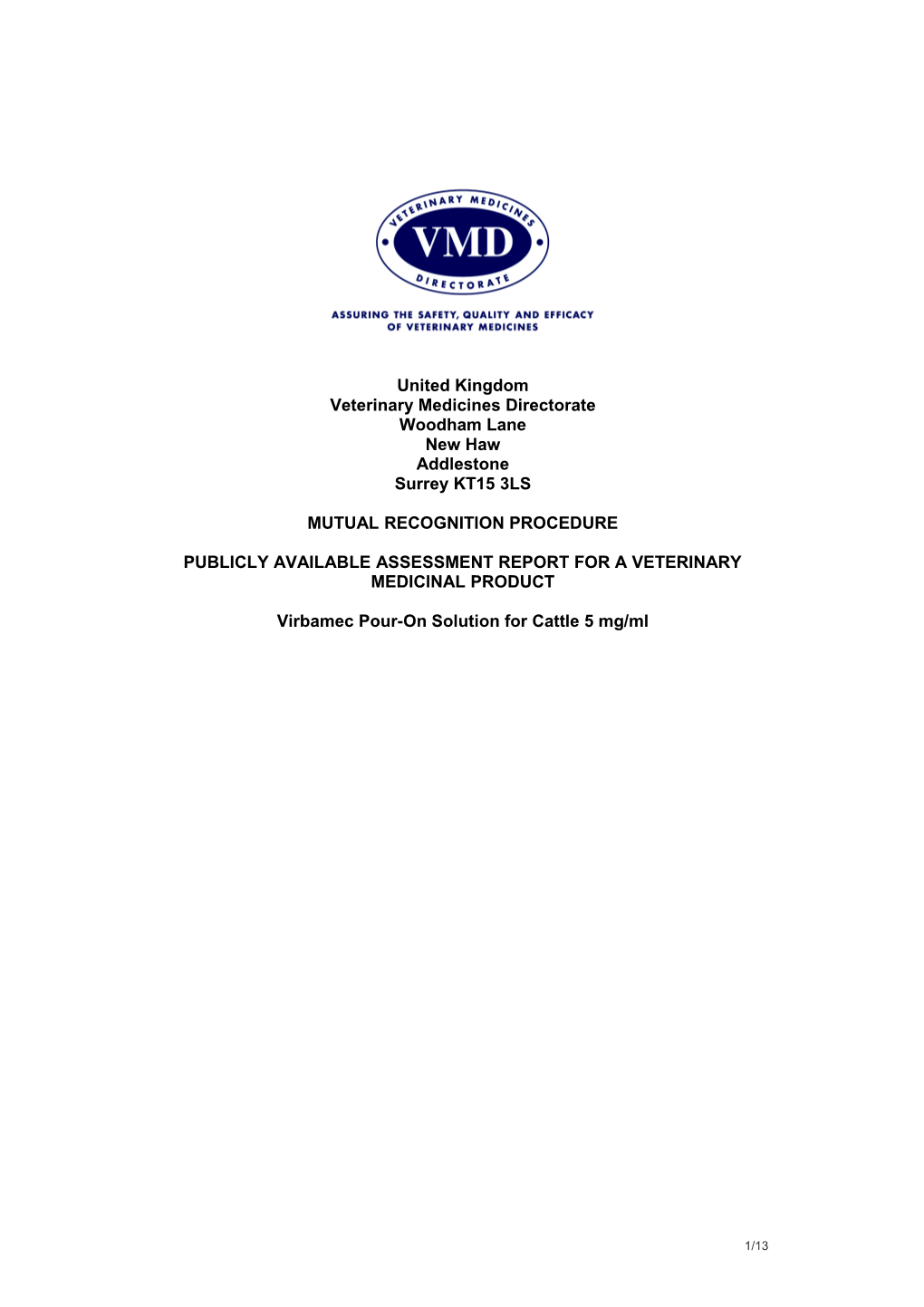 Publicly Available Assessment Report for a Veterinary Medicinal Product s10