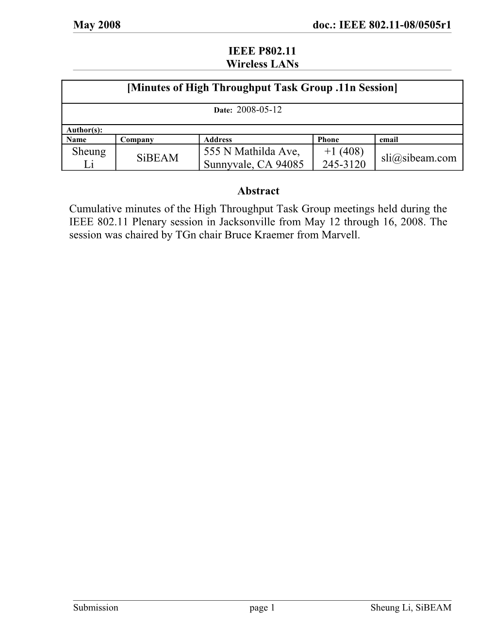 Executive Summary (Also See Chairs Meeting Doc 11-08-0503R0 and Closing Report Doc