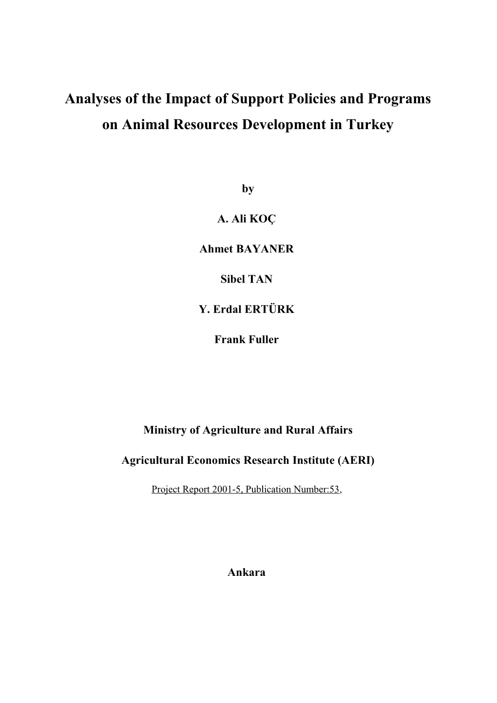 Analyses of the Impact of Support Policies and Programs on Animal Resources Development