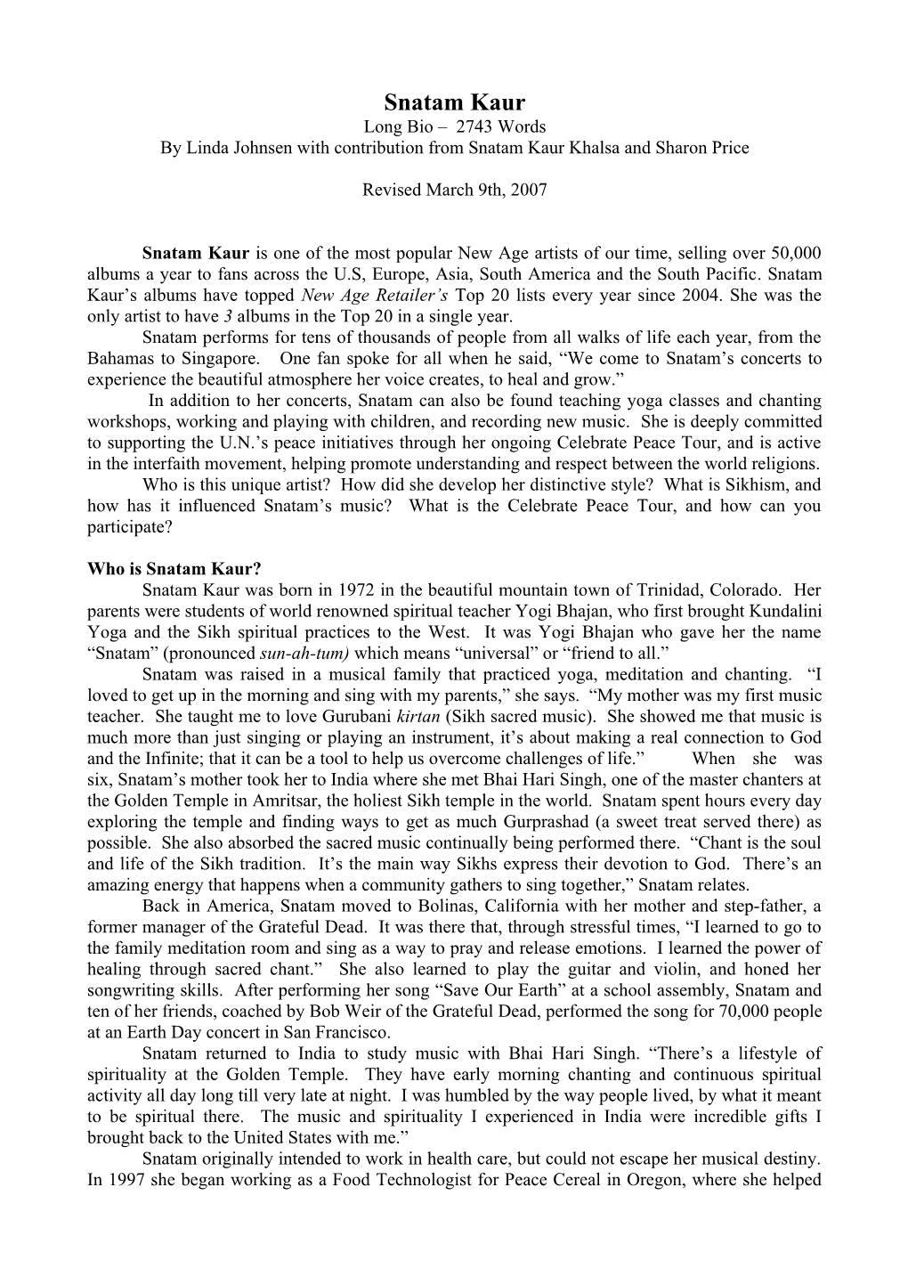 Snatam Kaur Long Bio 2743 Words by Linda Johnsen with Contribution from Snatam Kaur Khalsa