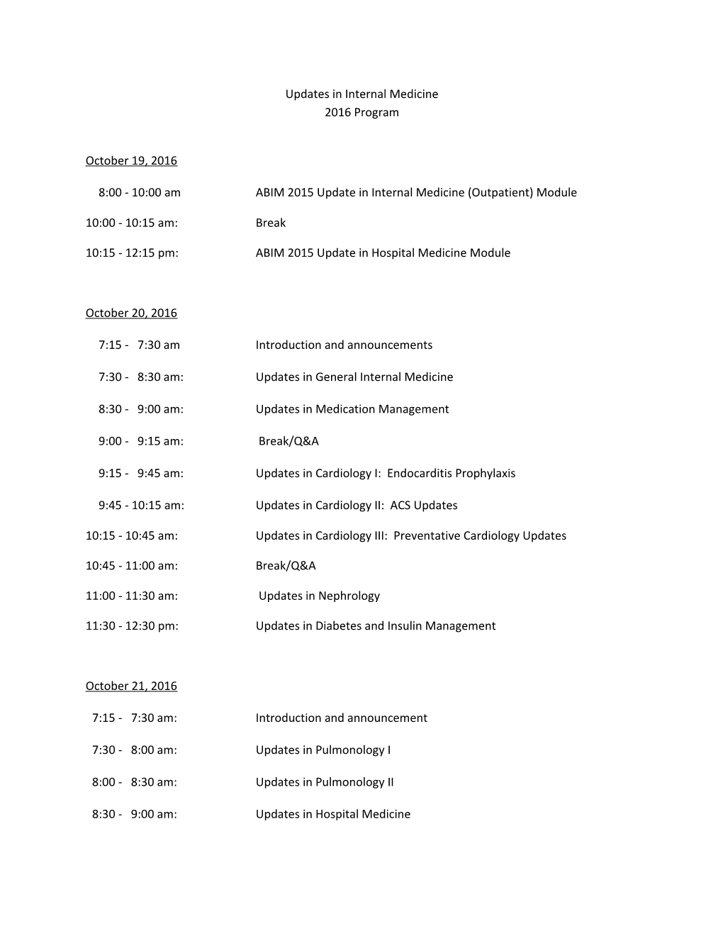 8:00 - 10:00 Am ABIM 2015 Update in Internal Medicine (Outpatient) Module