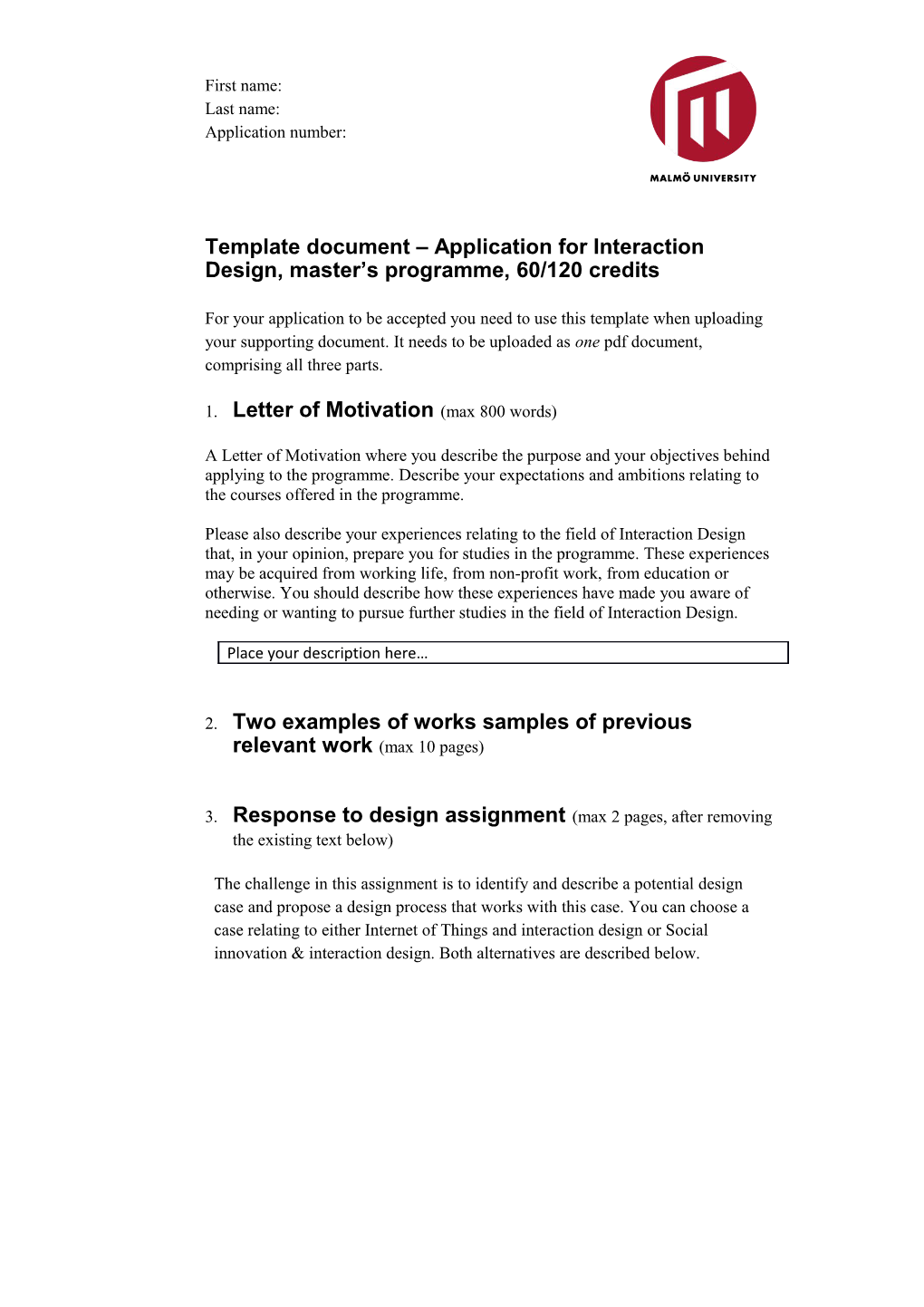 Template Document Application for Interaction Design, Master S Programme, 60/120 Credits