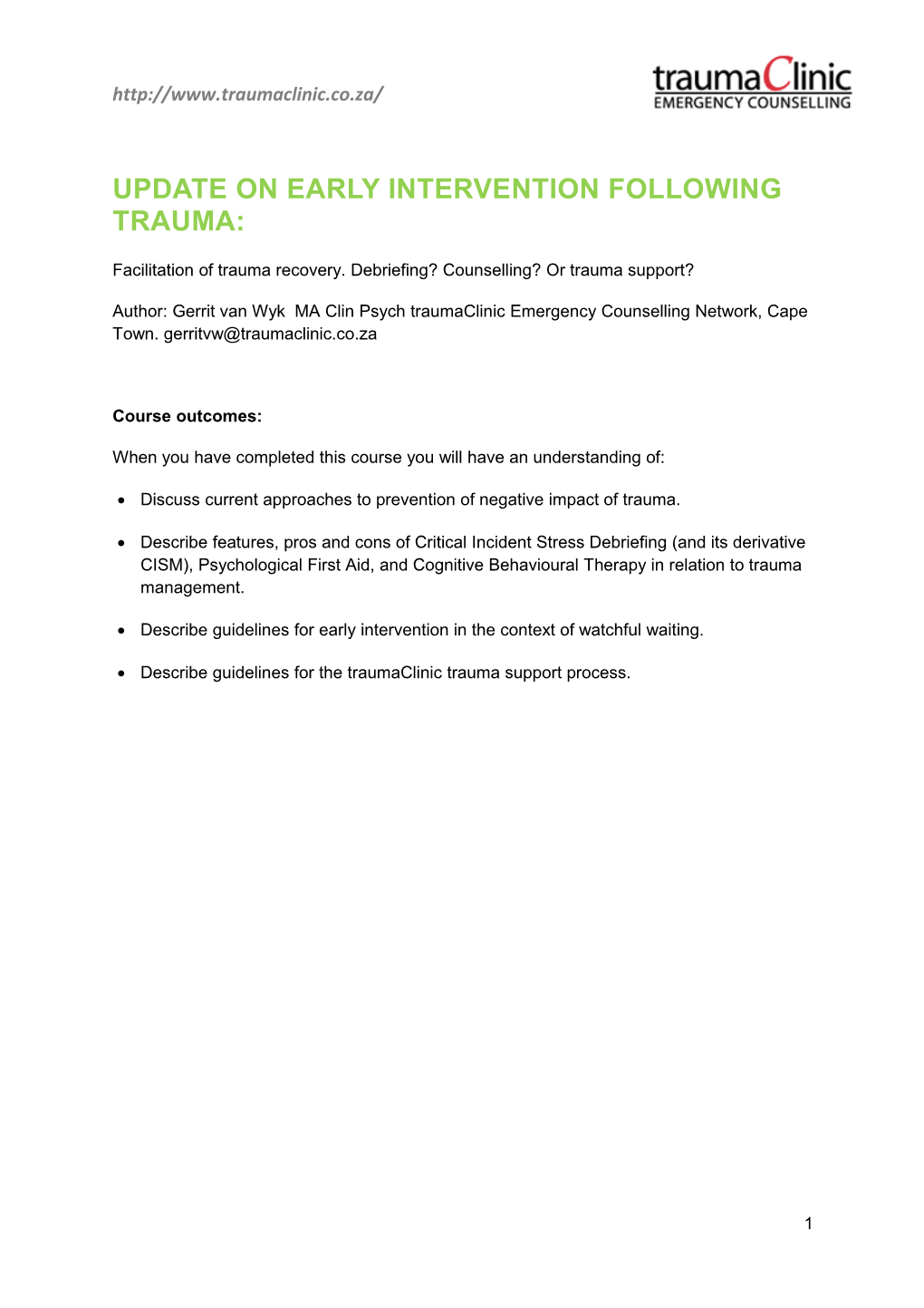 Update on Early Intervention Following Trauma