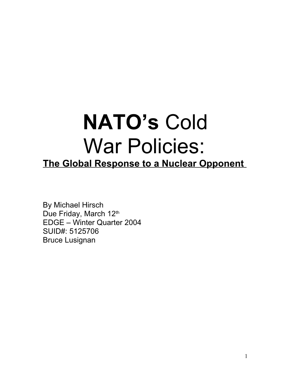 An Analysis of the Nuclear Strategies of NATO in the Cold War