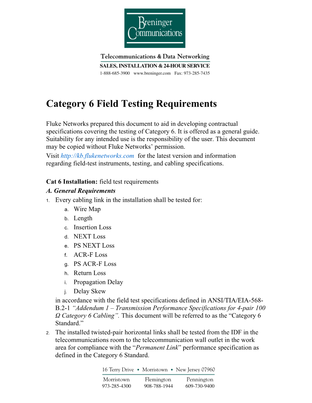 Category 6 Field Testing Requirements