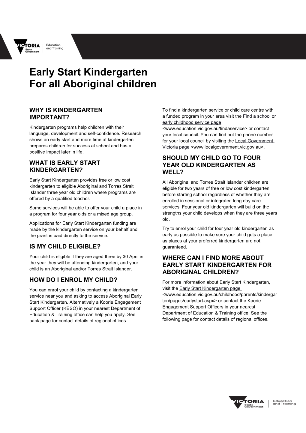 Early Start Kindergarten for All Aboriginal Children
