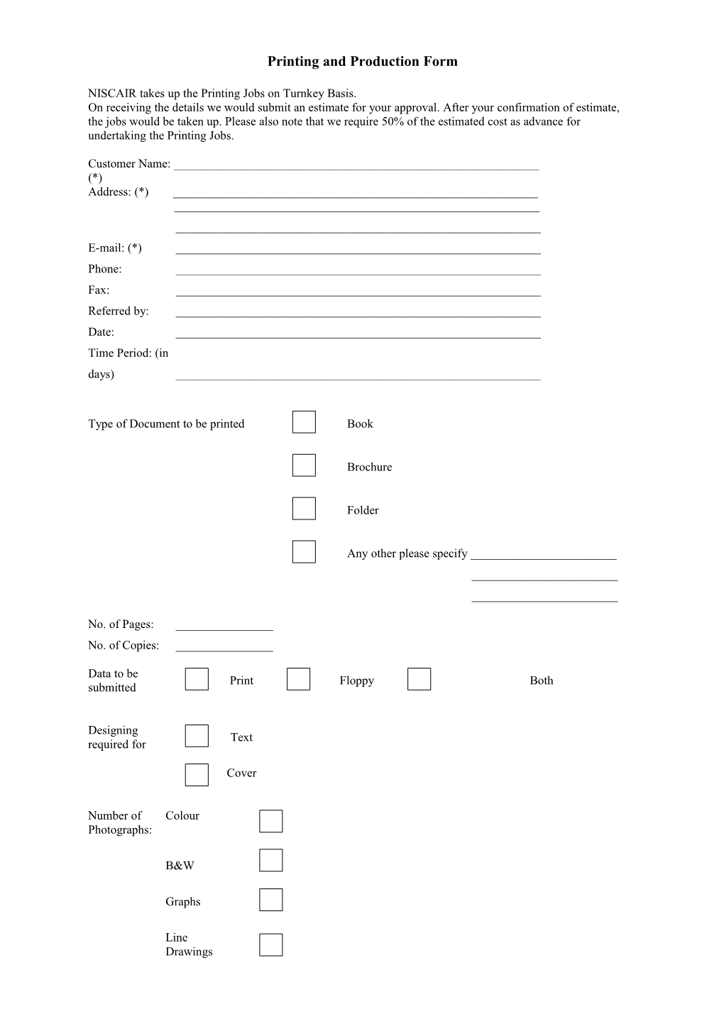 Printing and Production Form