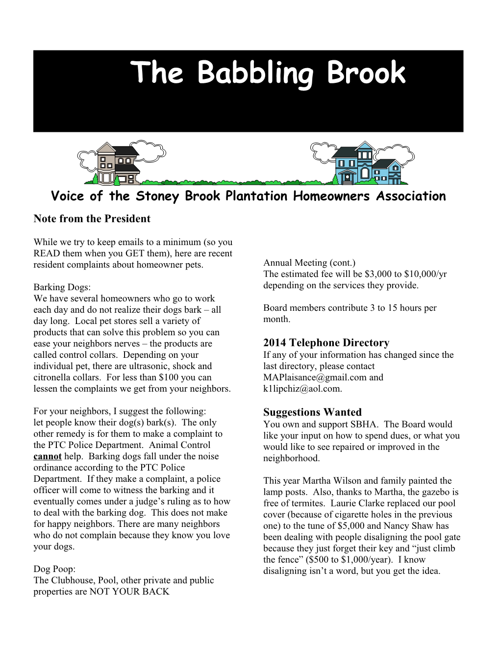 Voice of the Stoney Brook Plantation Homeowners Association