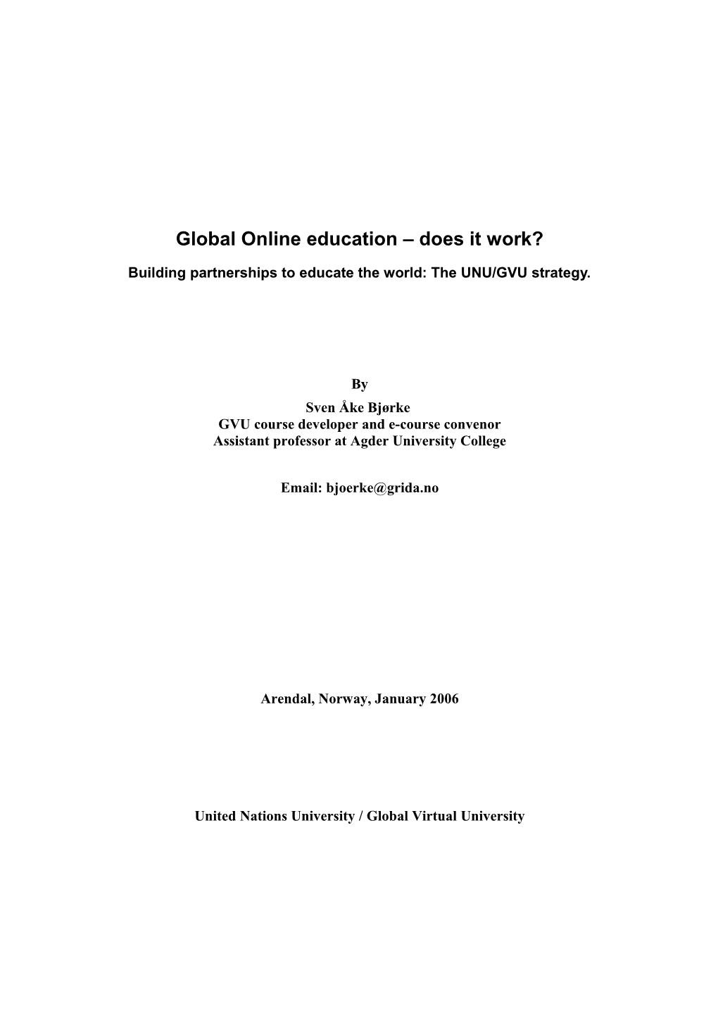 Building Partnerships to Educate the World : the UNU/GVU Strategy