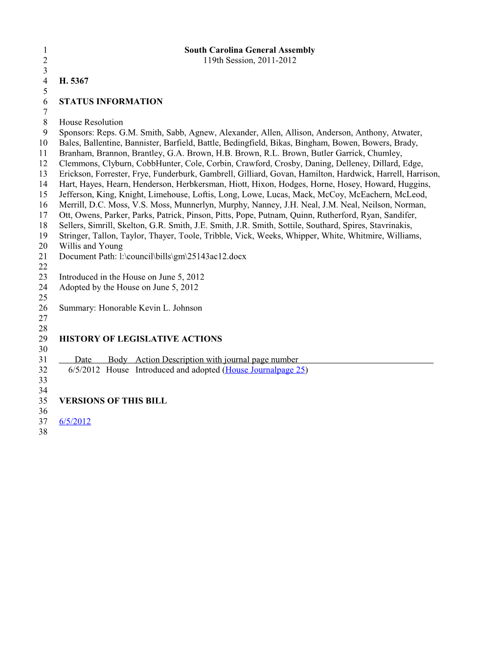 2011-2012 Bill 5367: Honorable Kevin L. Johnson - South Carolina Legislature Online