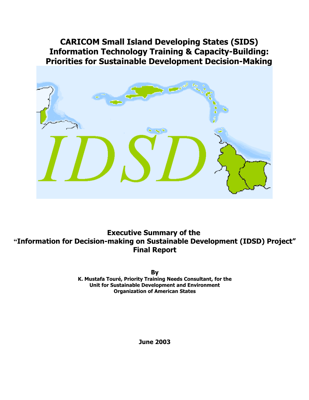 May 2003 Jamaica IDSD Schedule