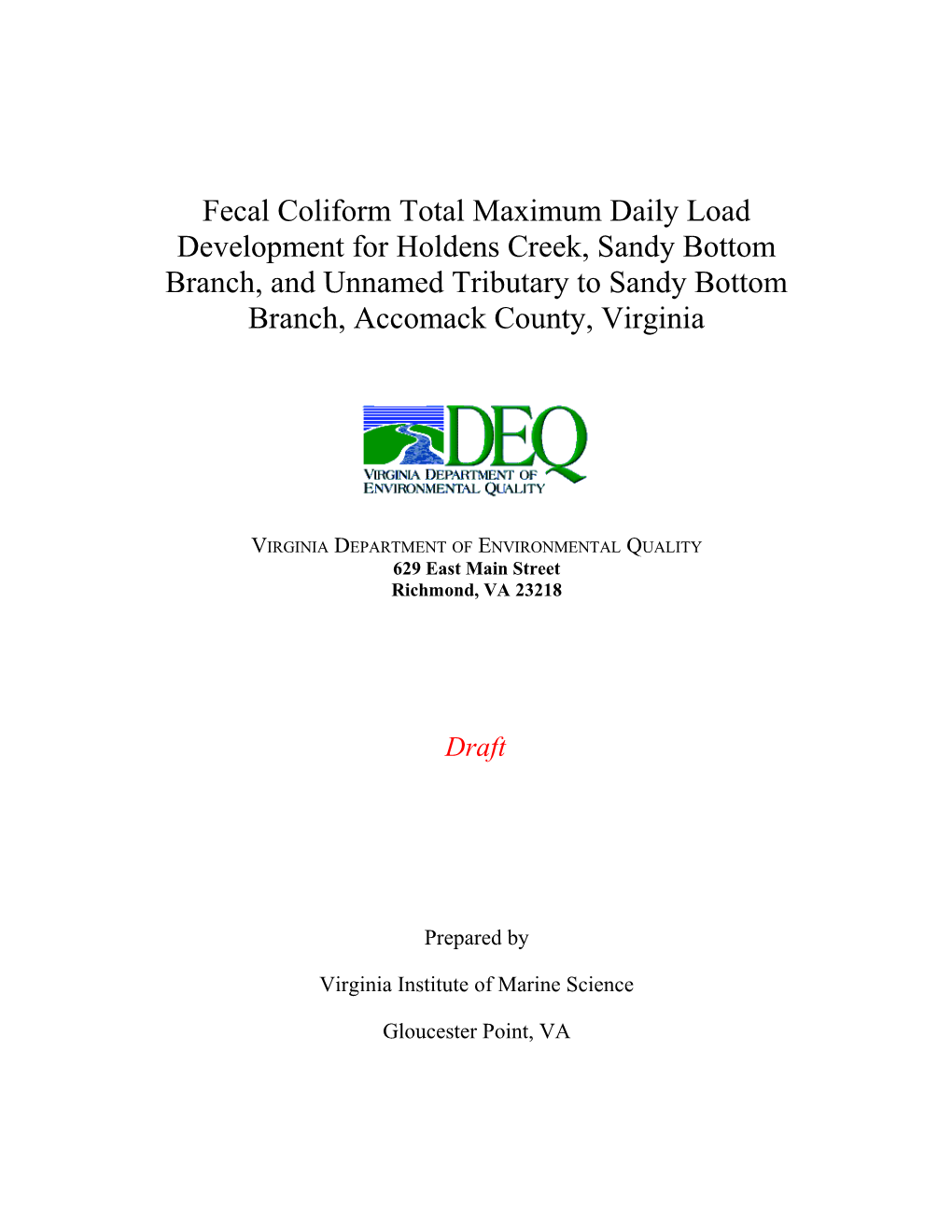 Fecal Coliform Total Maximum Daily Load Development for Pettit Branch, Virginia s1