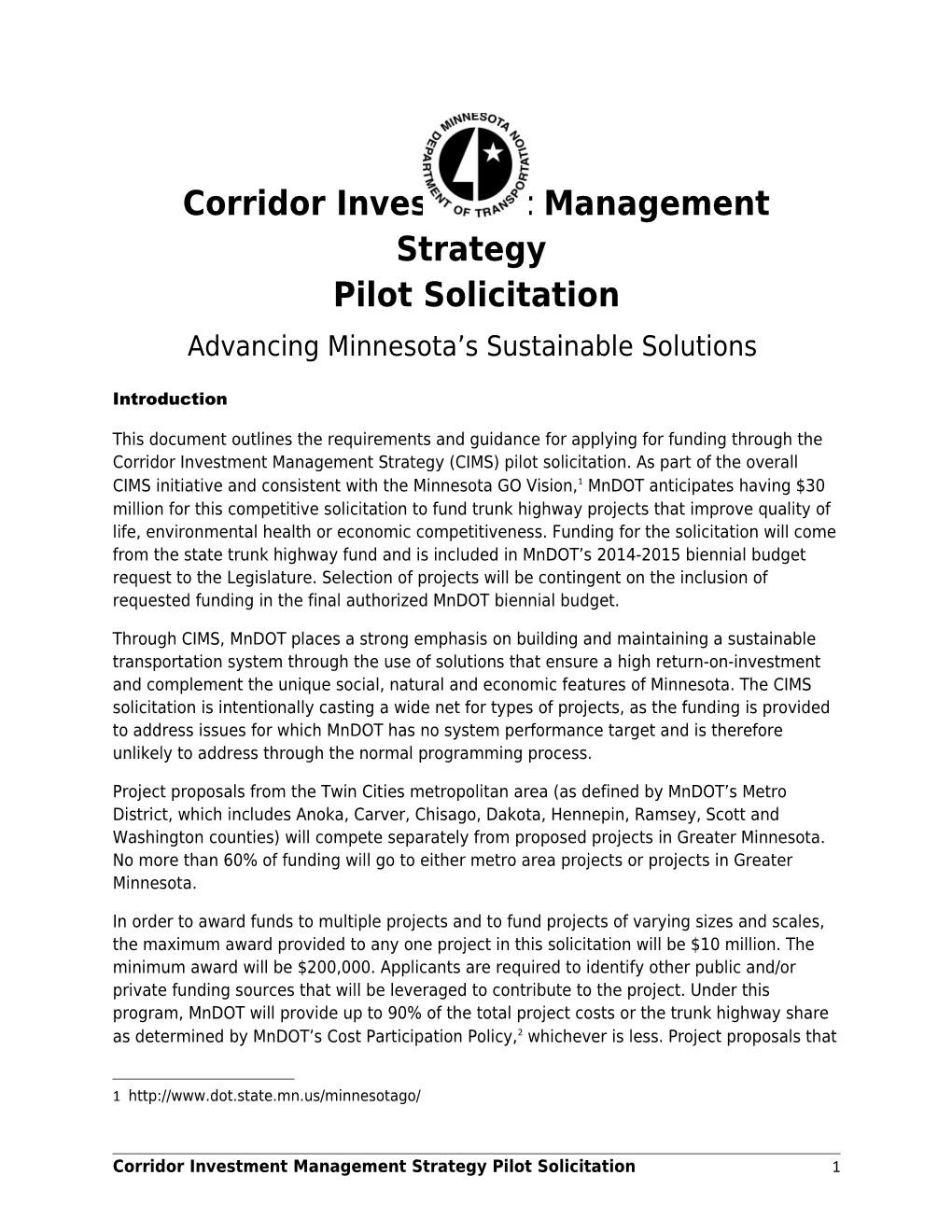 Corridor Investment Management Strategy