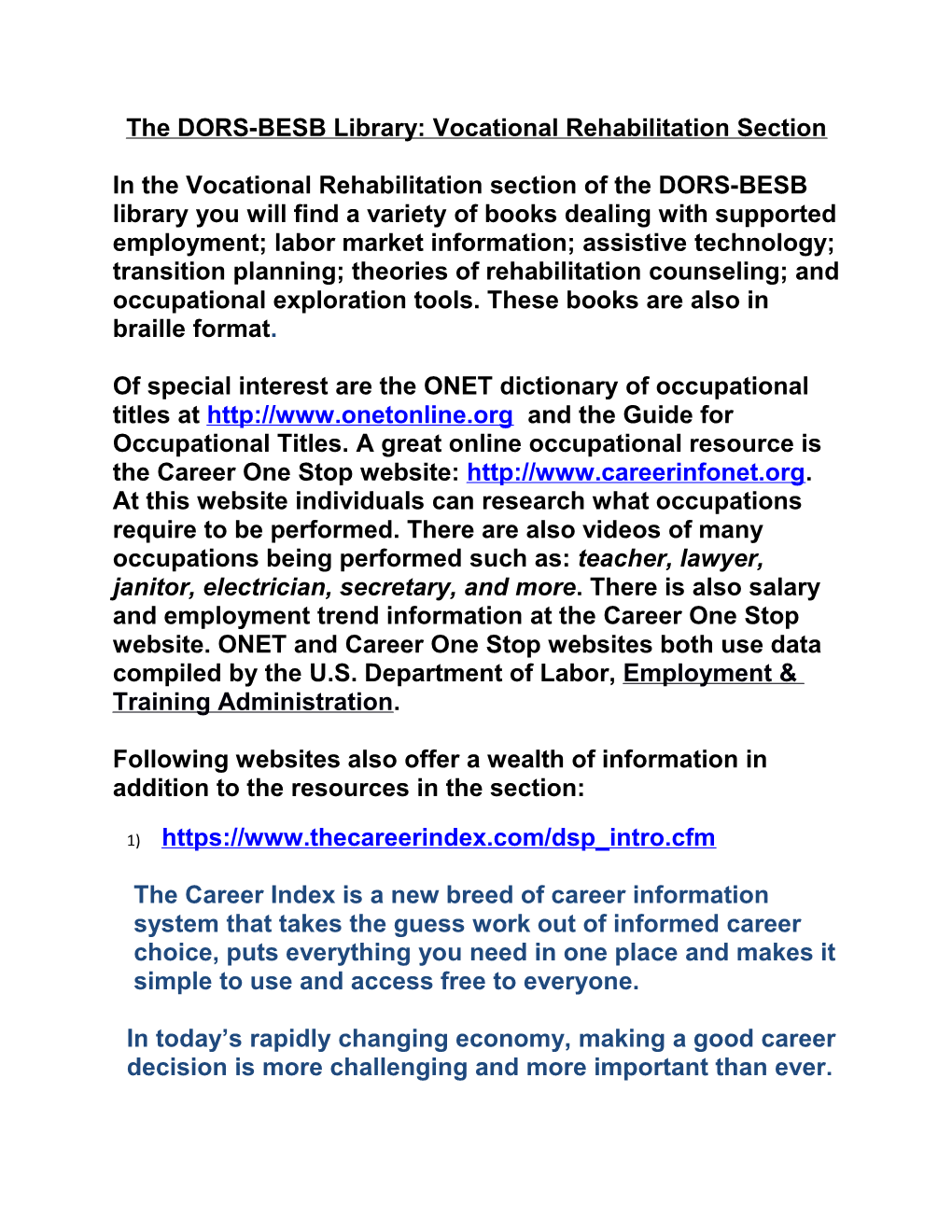The DORS-BESB Library: Vocational Rehabilitation Section
