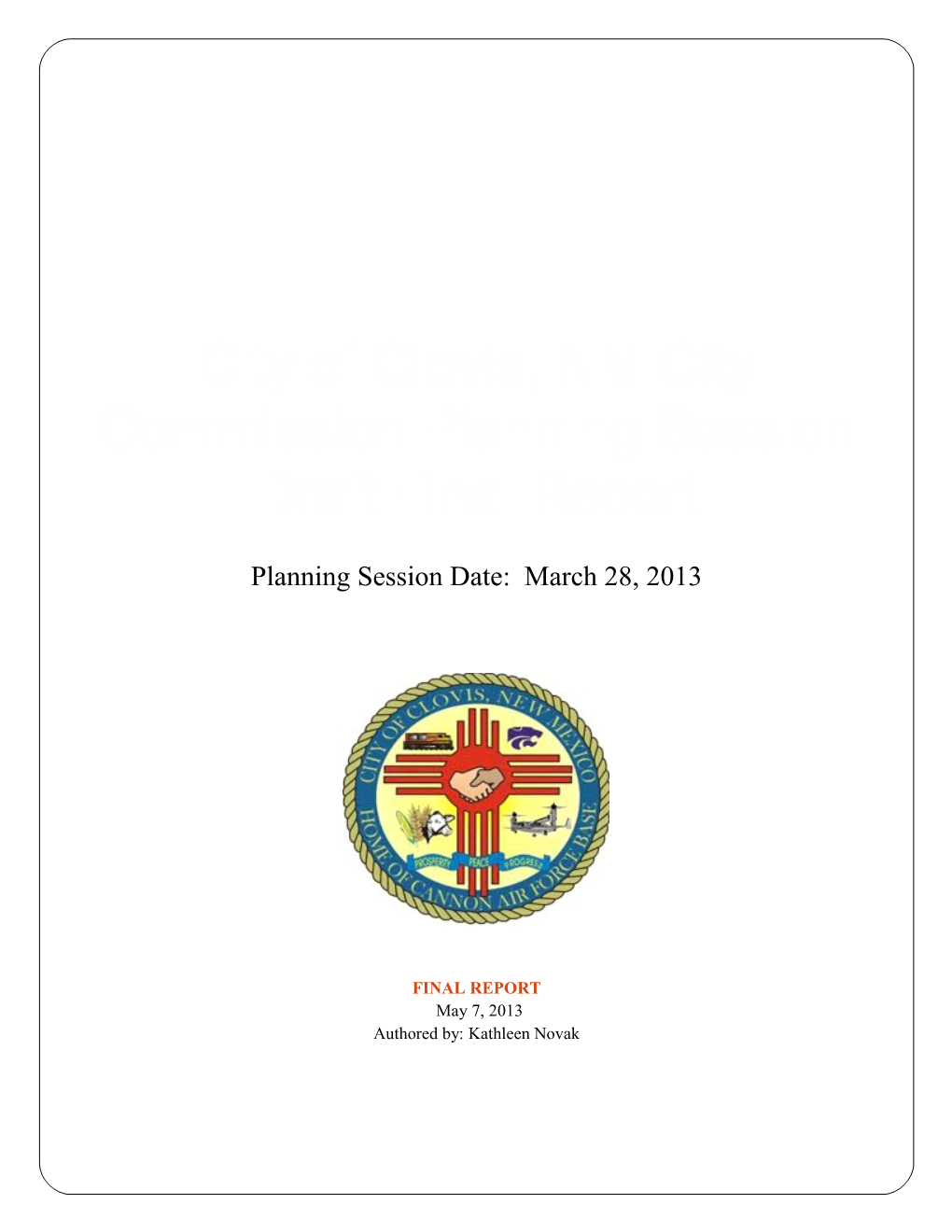 City of Clovis, NM City Commission Planning Session Draft Final Report