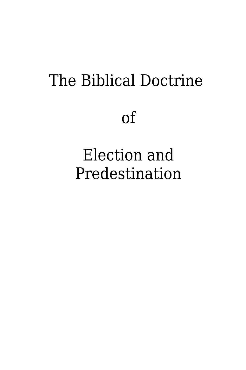 The Biblical Doctrine
