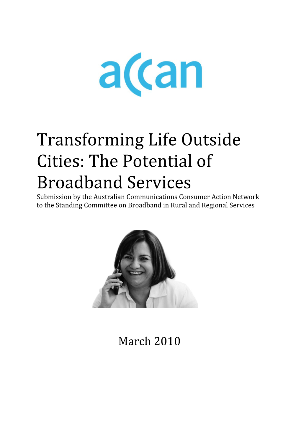 Transforming Life Outside Cities: the Potential of Broadband Services