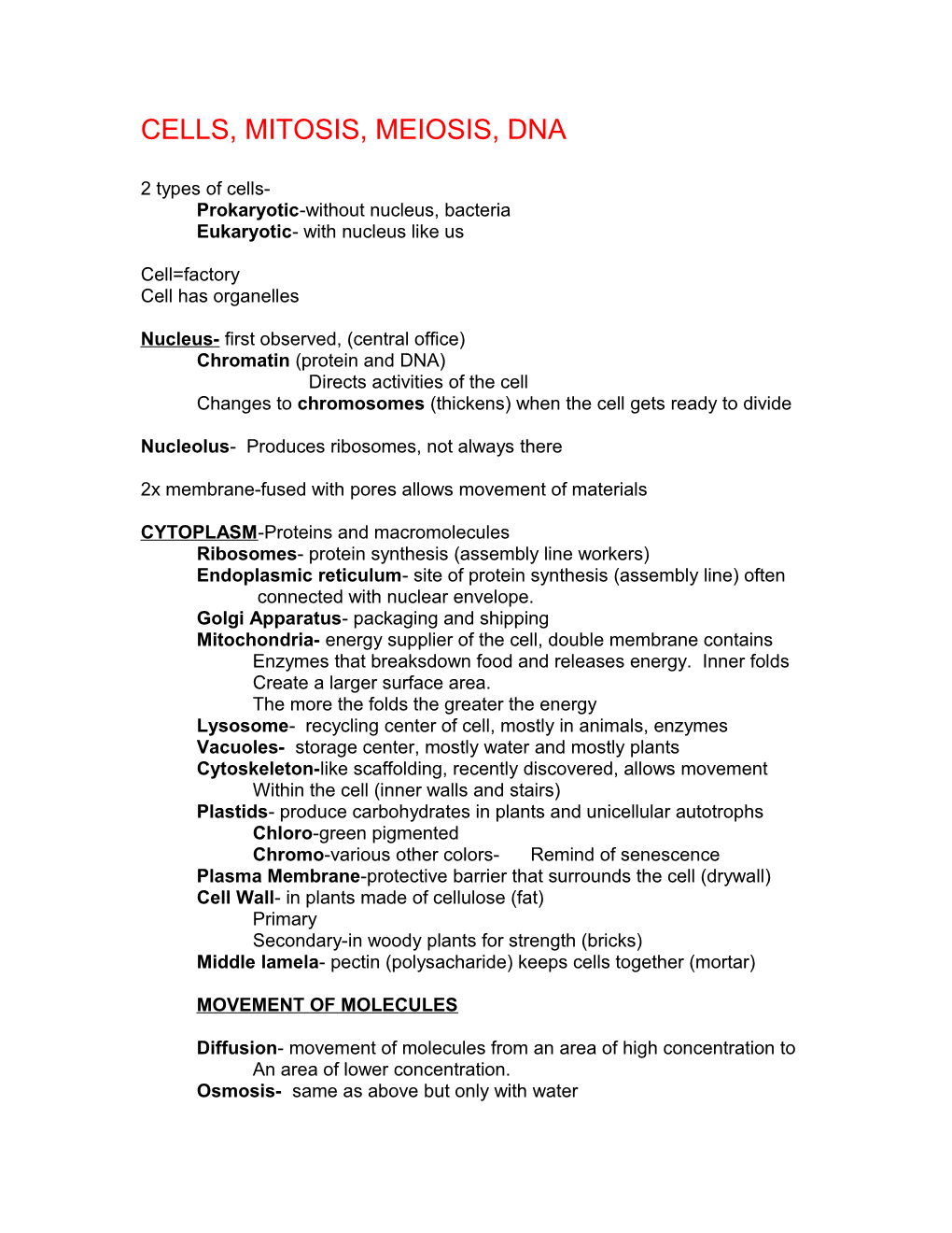 Cells, Mitosis, Meiosis, Dna