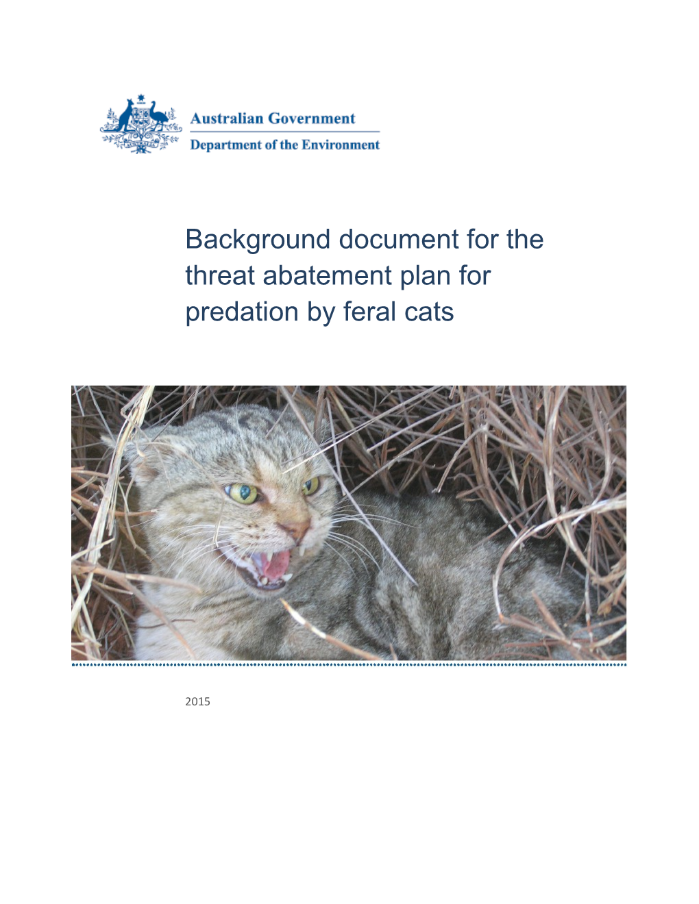 Backgrod Document for the Threat Abatement Plan for Predation by Feral Cats