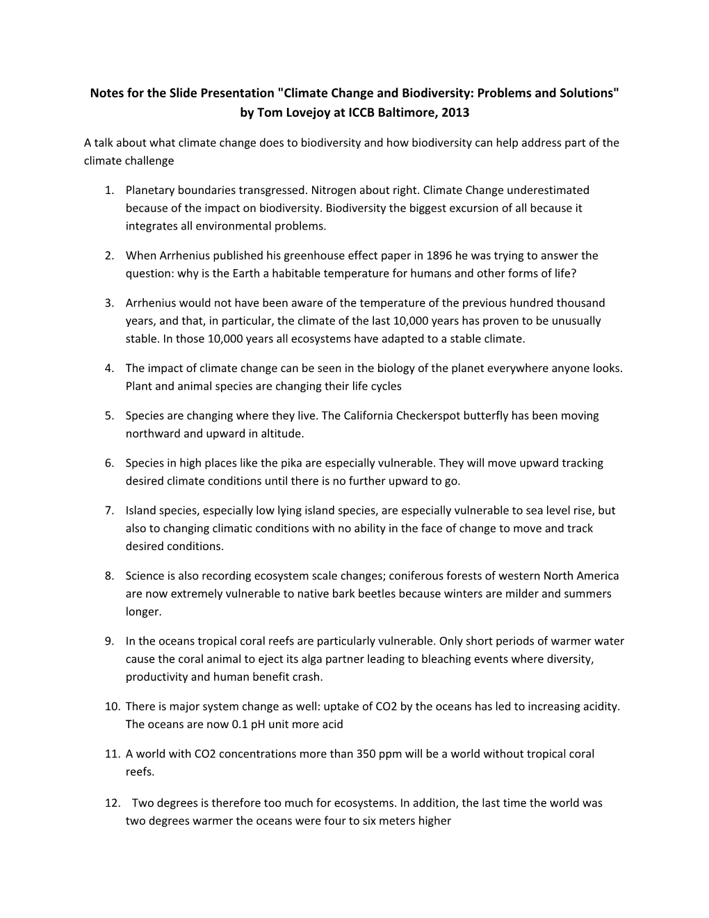 Notes for the Slide Presentation Climate Change and Biodiversity: Problems and Solutions