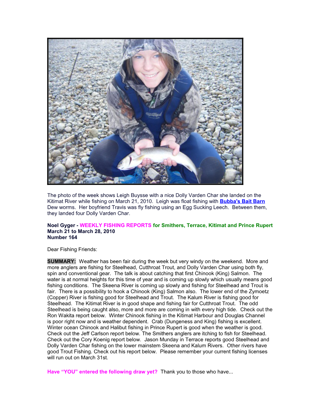 Noel Gyger - WEEKLY FISHING REPORTS for Smithers, Terrace, Kitimat and Prince Rupert s1