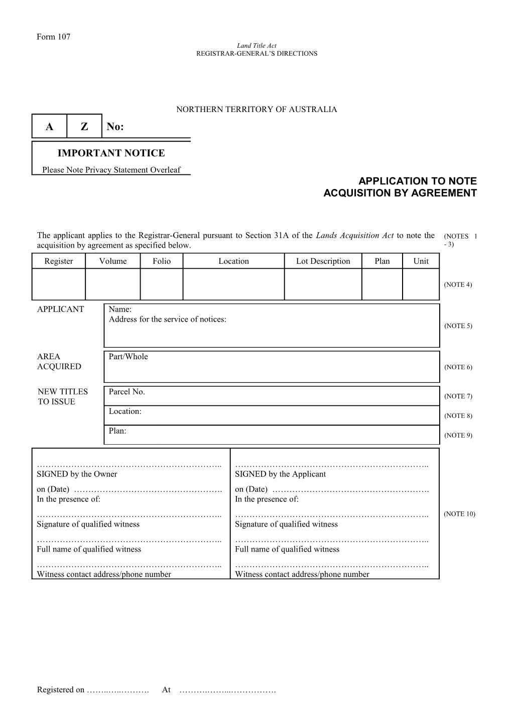 Form No. 107 - Application to Note Acquisition by Agreement