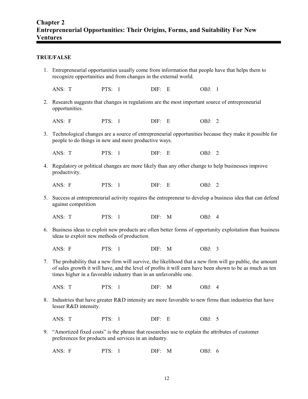 Entrepreneurial Opportunities: Their Origins, Forms, and Suitability for New Ventures