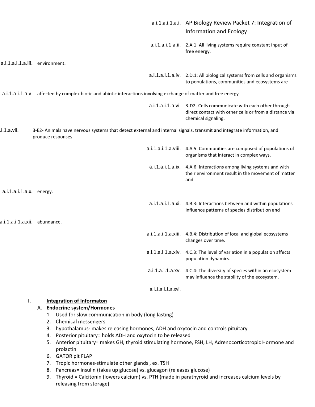 AP Biology Review Packet 7: Integration of Information and Ecology