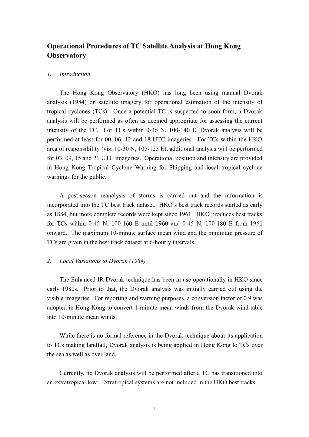 Operational Procedures of TC Satellite Analysis at Hong Kong Observatory