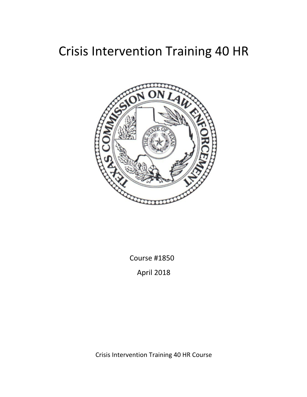 Crisis Intervention Training 40 HR Course
