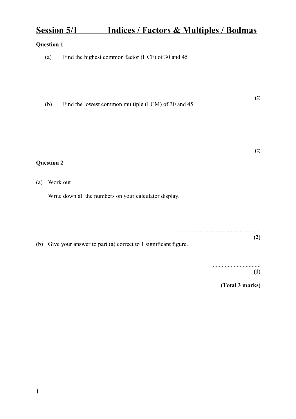 Session 5/1Indices / Factors & Multiples / Bodmas