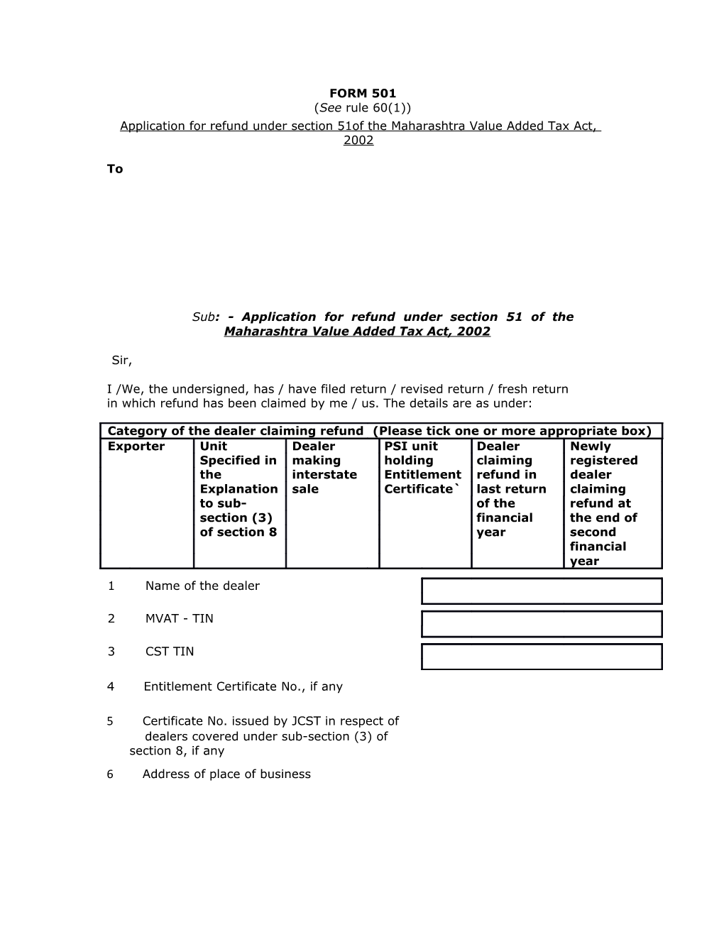Application for Refund Under Section 51Of the Maharashtra Value Added Tax Act, 2002