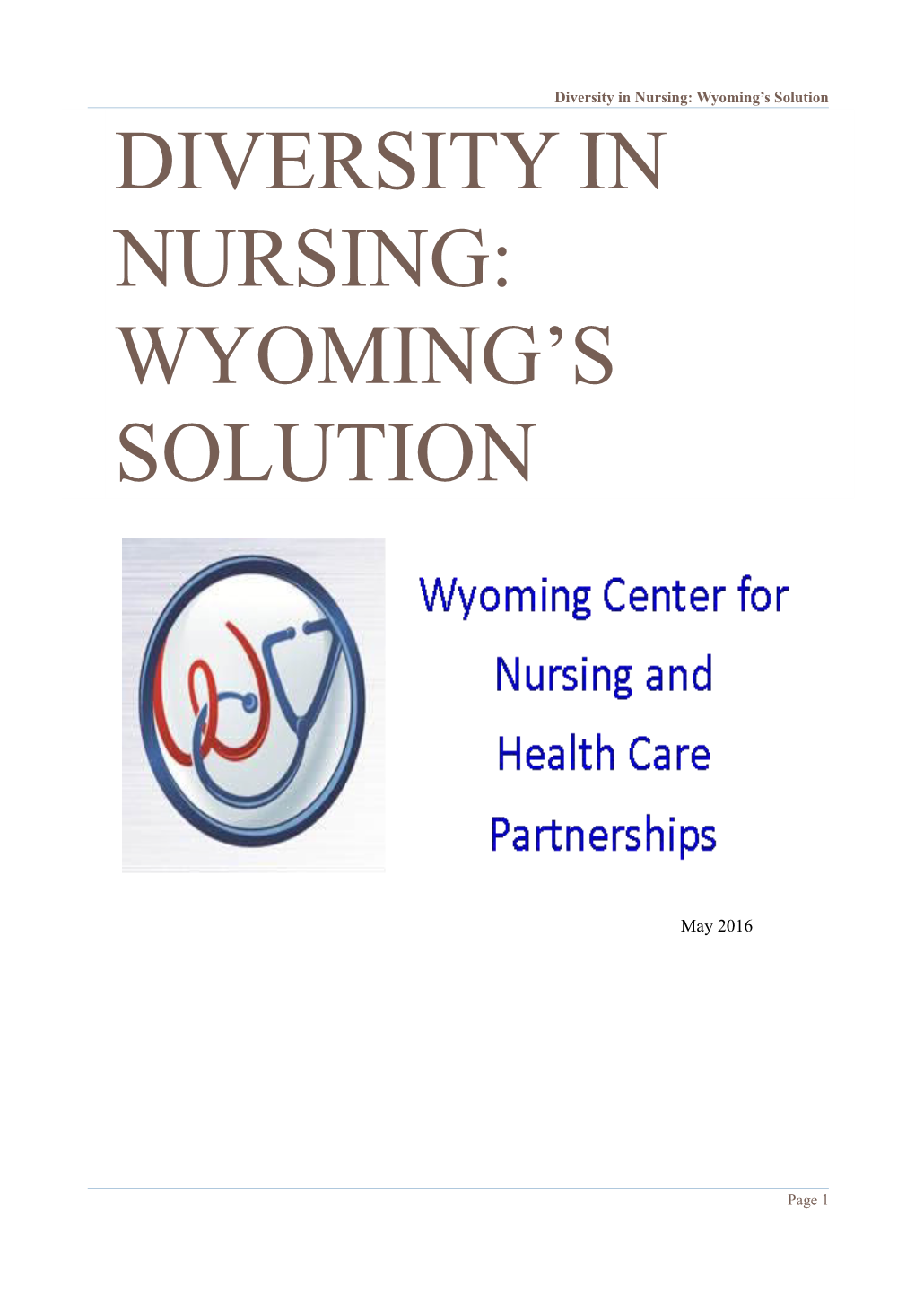 Diversity in Nursing: Wyoming S Solution