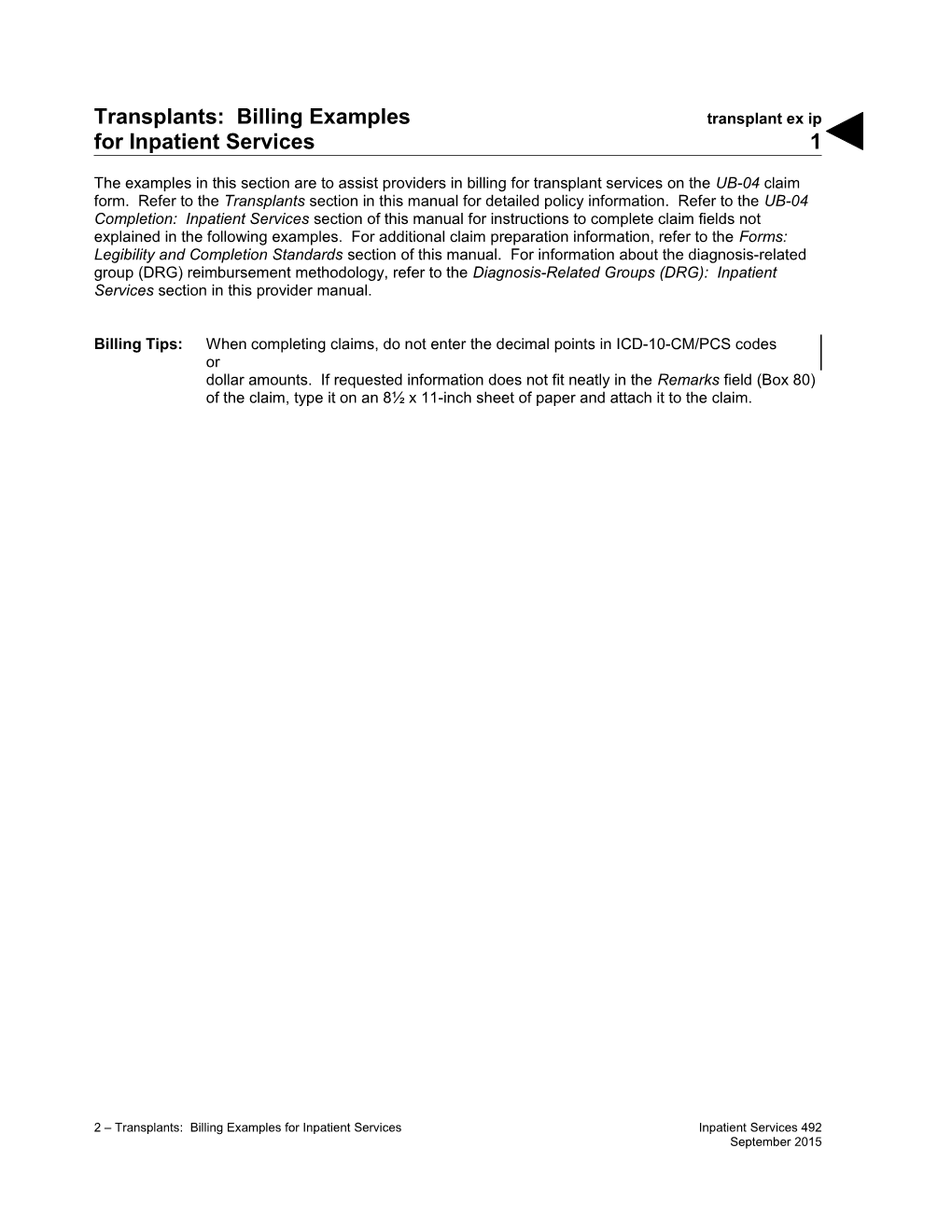 Transplants: Billing Examples for Inpatient Services (Transplant Ex Ip)