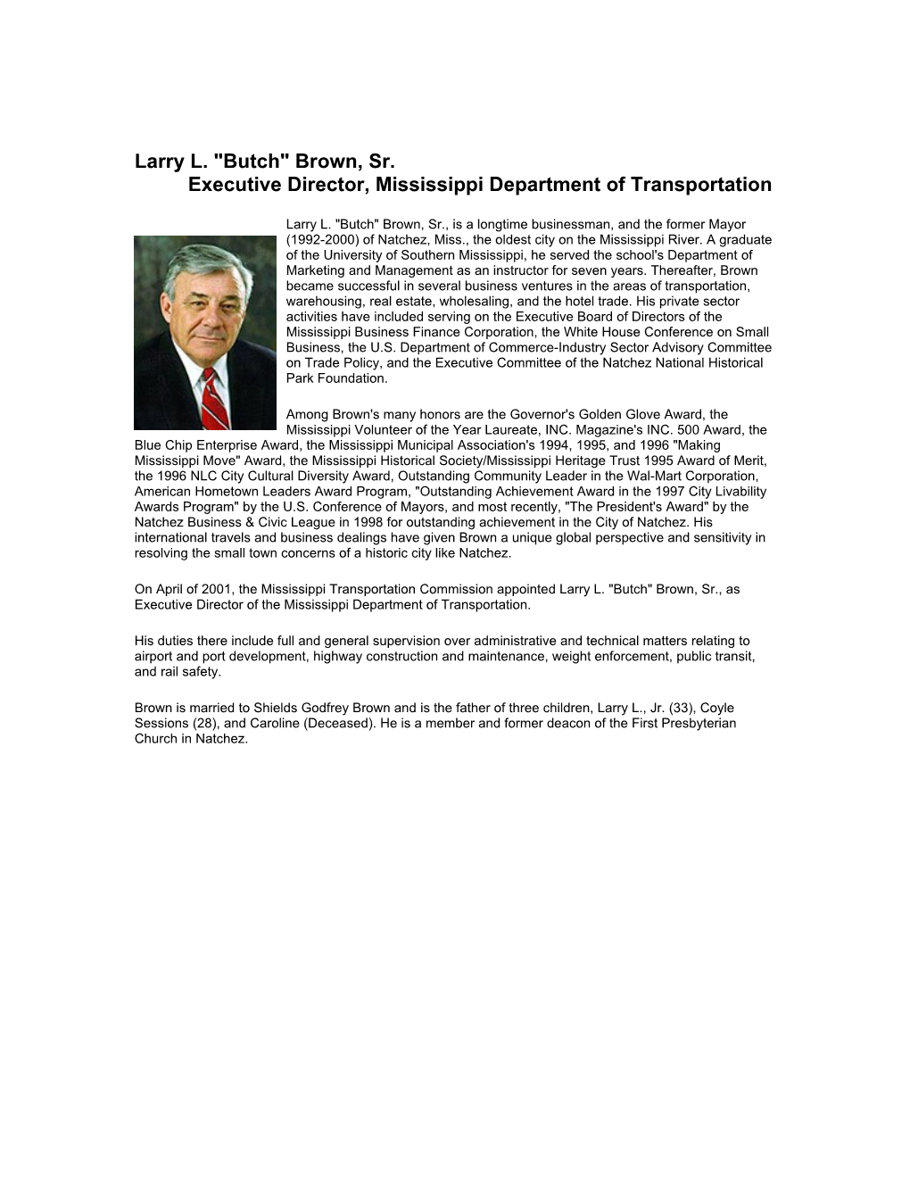 Larry L. Butch Brown, Sr.Executive Director, Mississippi Department of Transportation
