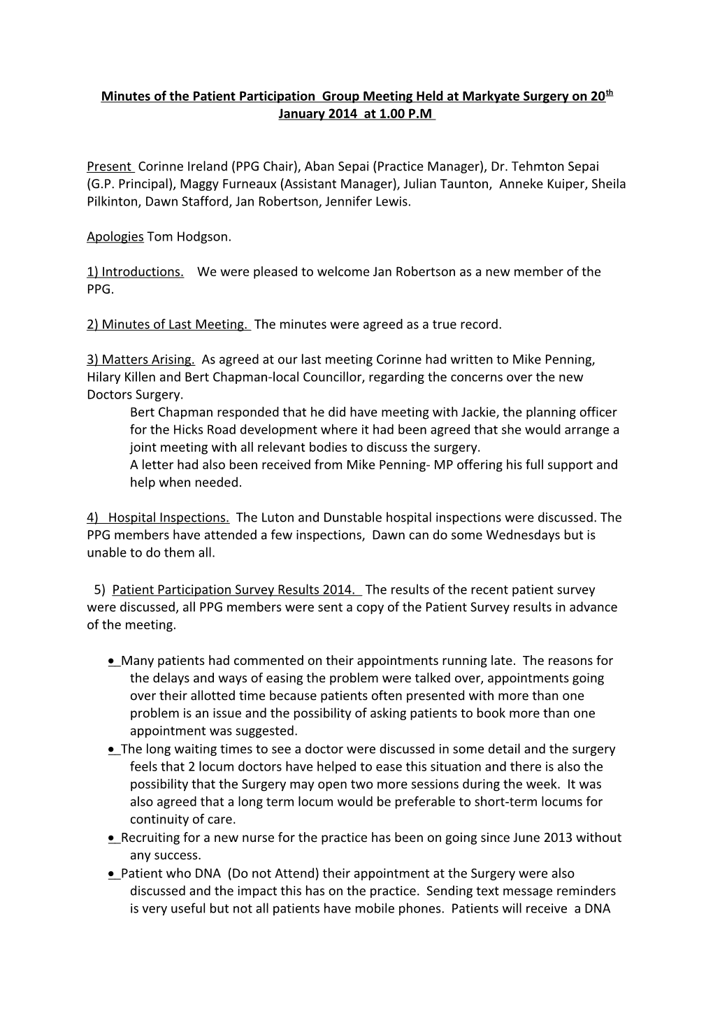 Minutes of the Patient Participation Group Meeting Held at Markyate Surgery on 20Th January