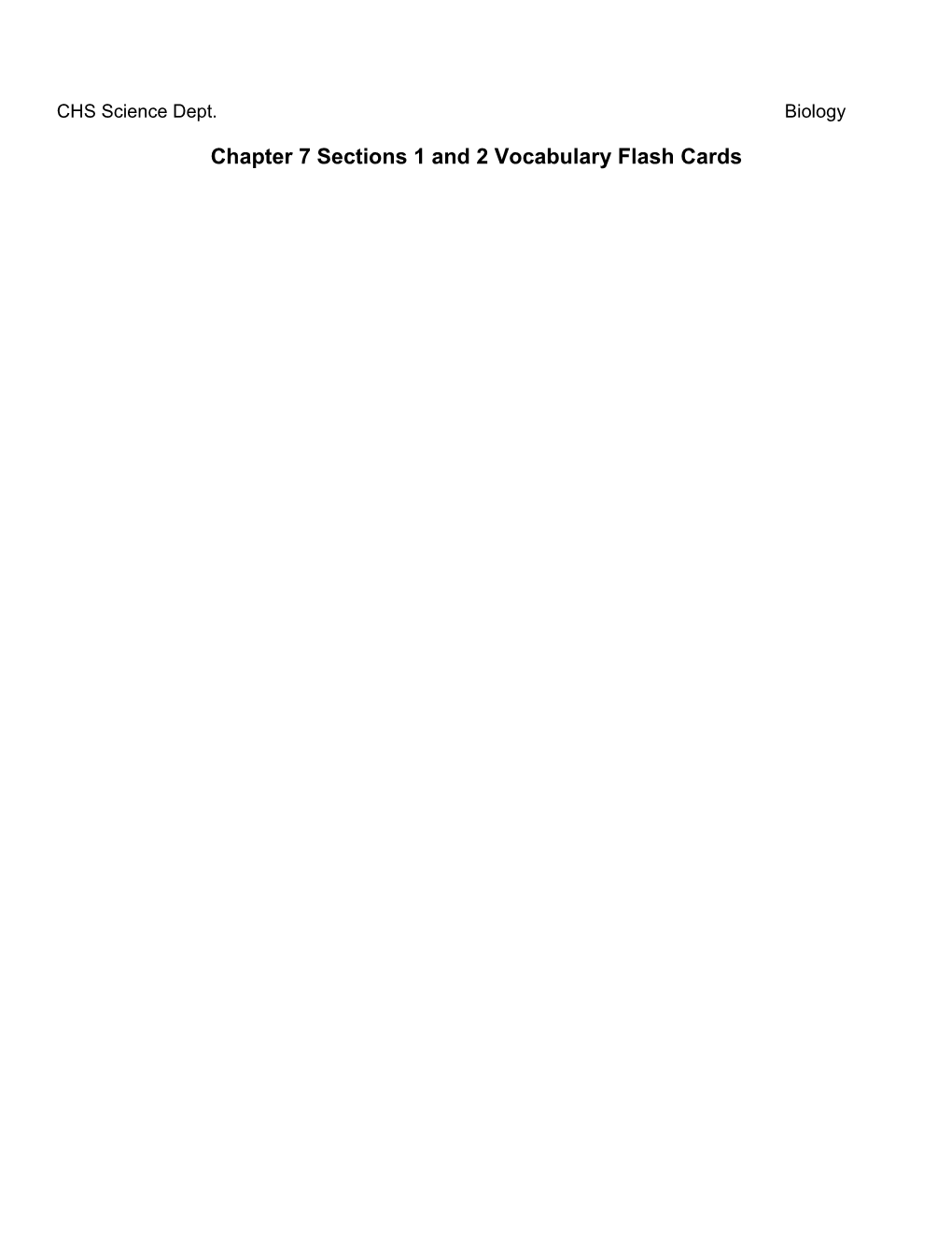 Chapter 7 Sections 1 and 2 Vocabulary Flash Cards