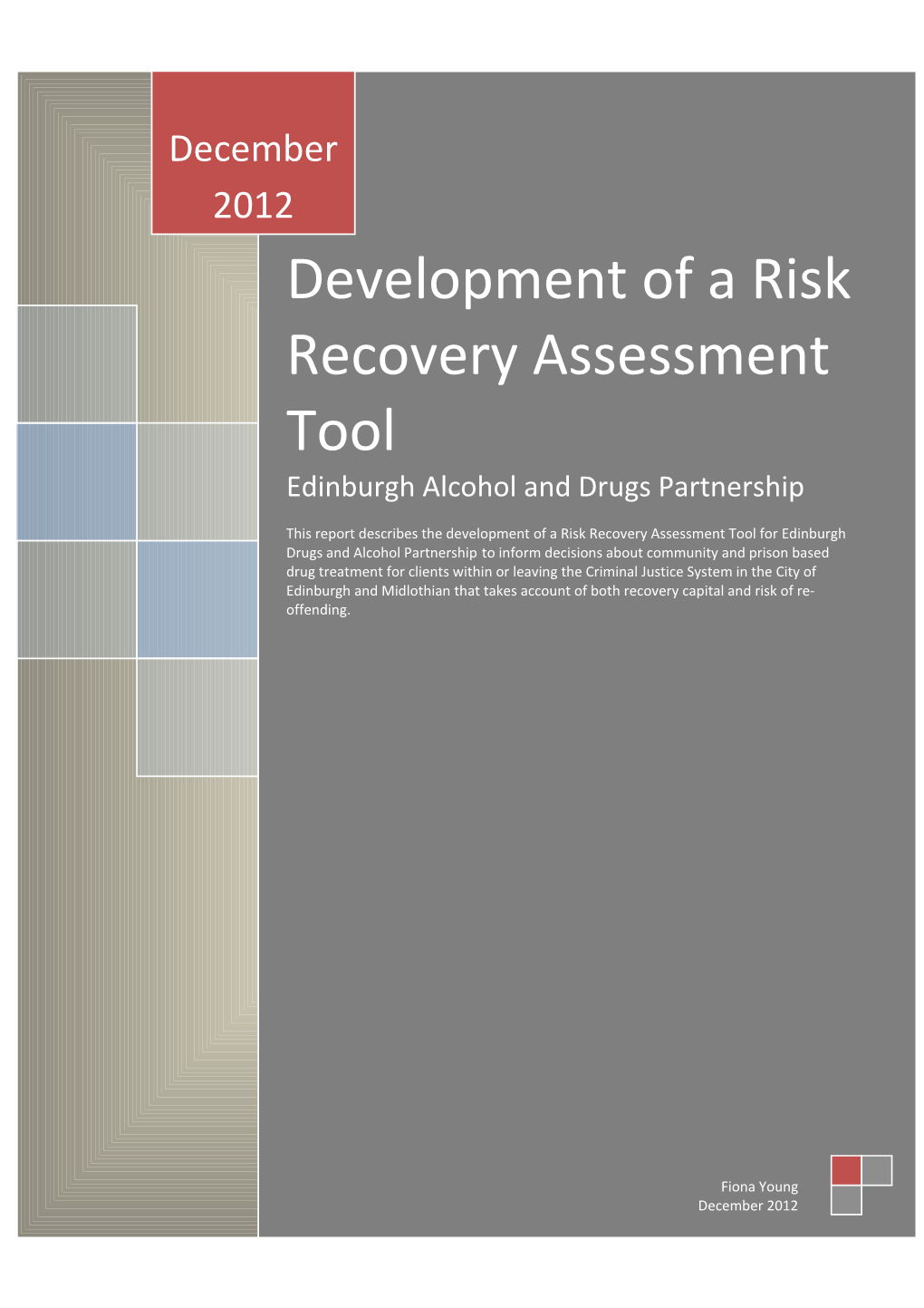 Development of a Risk Recovery Assessment Tool