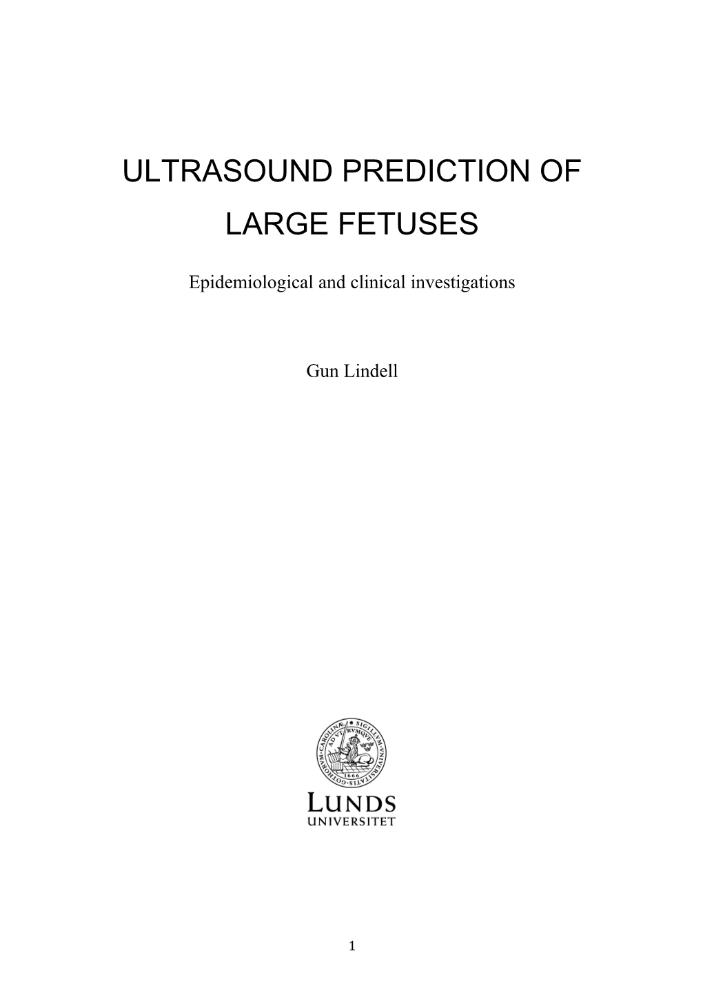 Ultrasound Fetal Weight Prediction of Large Fetuses