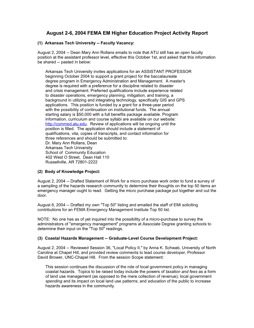 August 2-6, 2004 FEMA EM Higher Education Project Activity Report