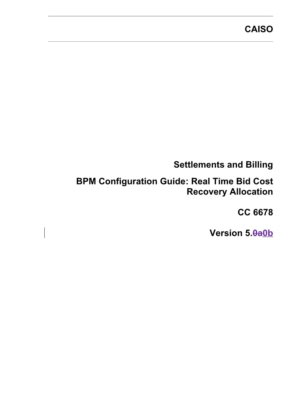 Real Time Bid Cost Recovery Allocation