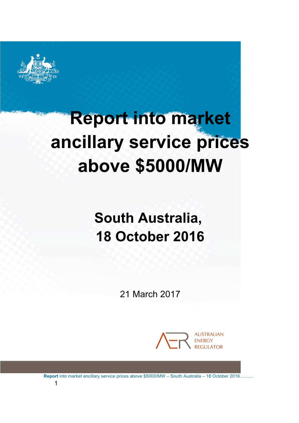 Report Into Market Ancillary Service Prices Above $5000/MW