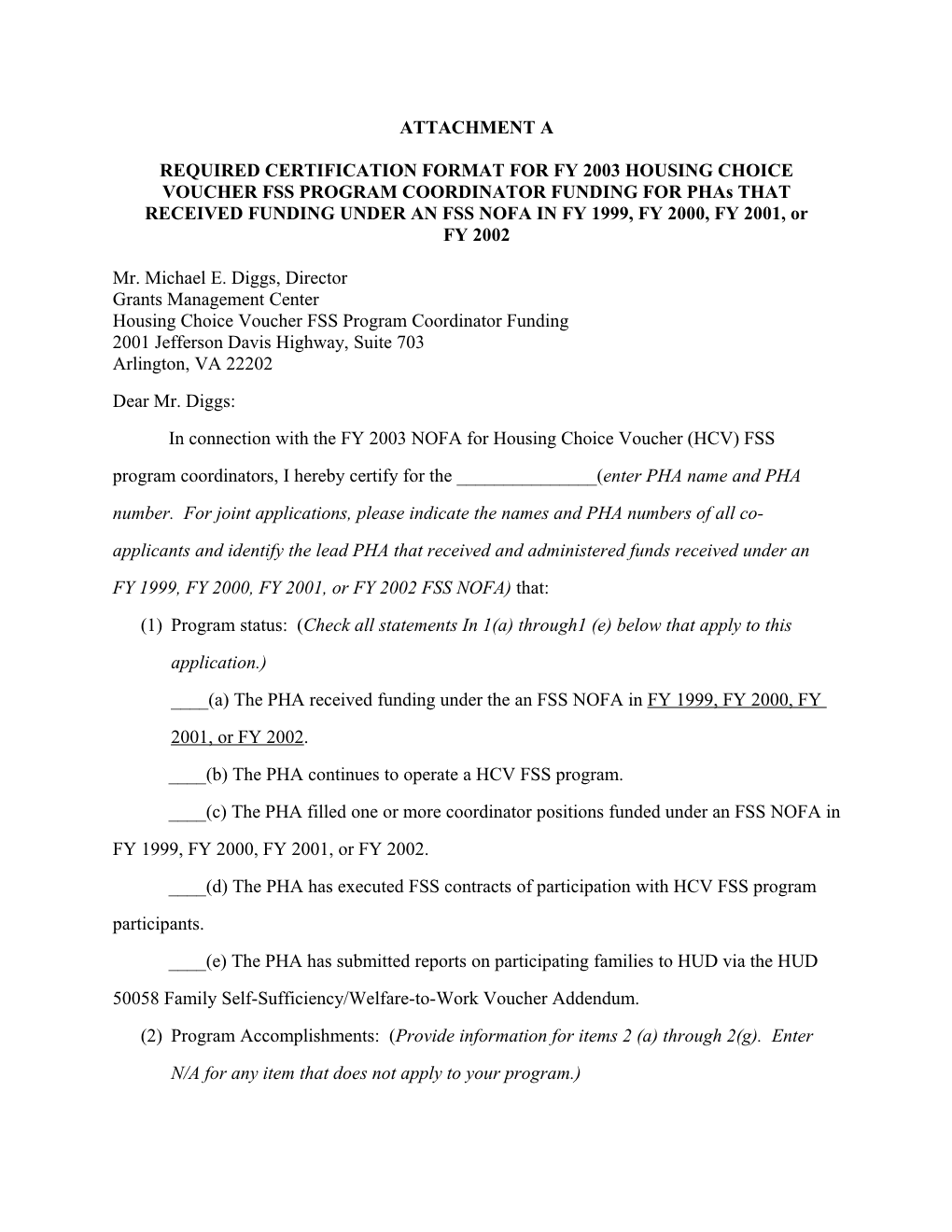 Required Certification Format for Fy 2003 Housing Choice Voucher Fss Program Coordinator