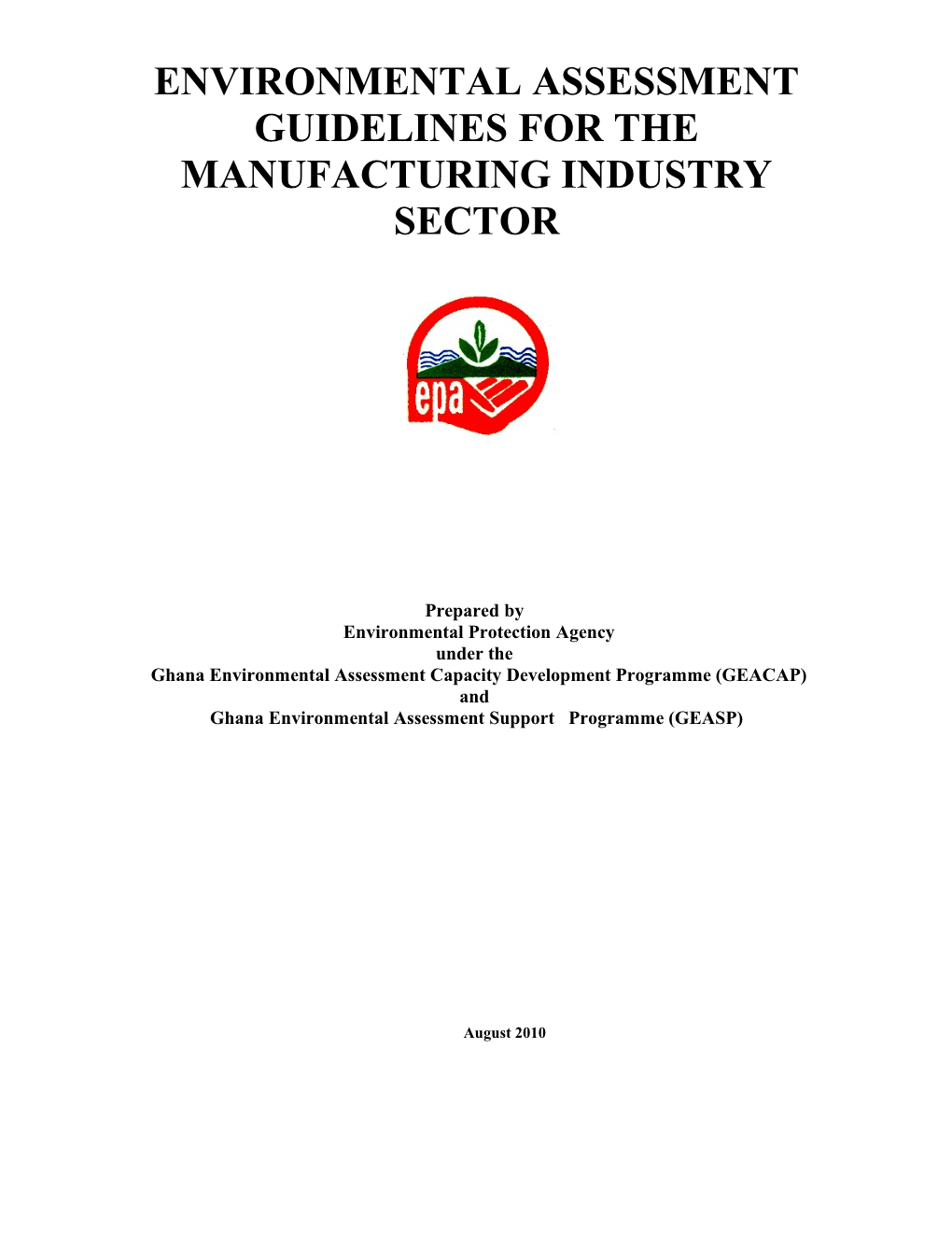 Environmental Assessment Guidelines for the Manufacturing Industry Sector