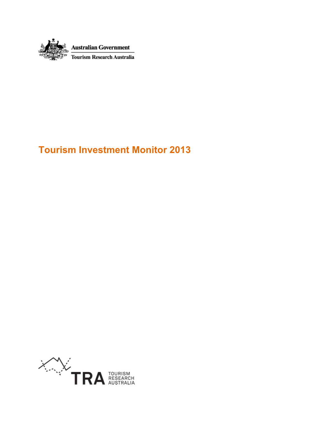 Tourism Investment Monitor 2013