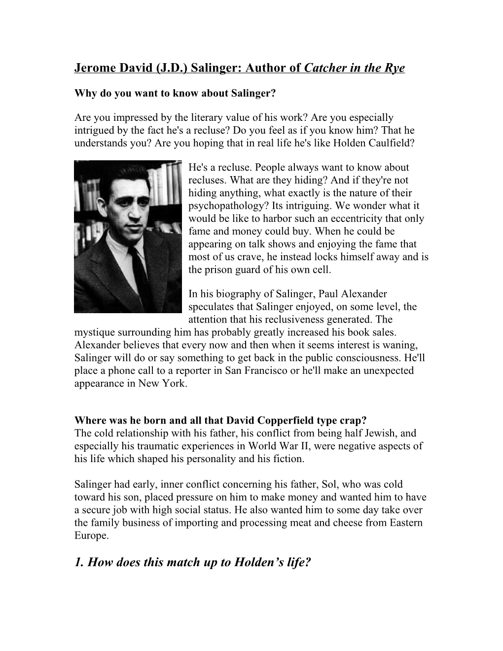 Jerome David (J.D.) Salinger: Author of Catcher in the Rye